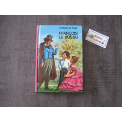 François le bossu -Comtesse de Ségur