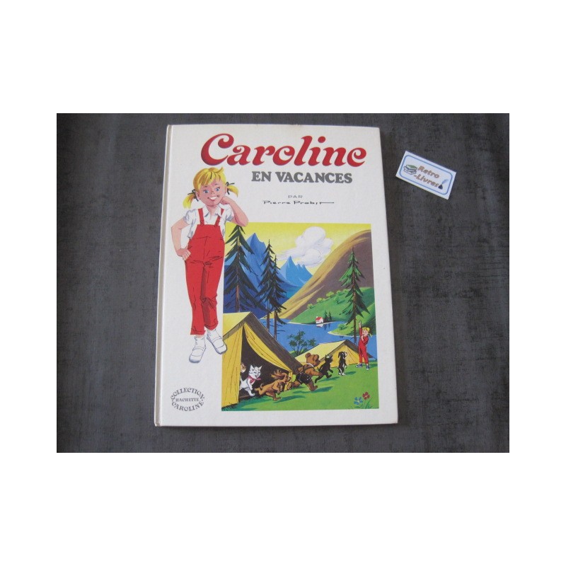 Caroline en vacances grand album hachette 1981