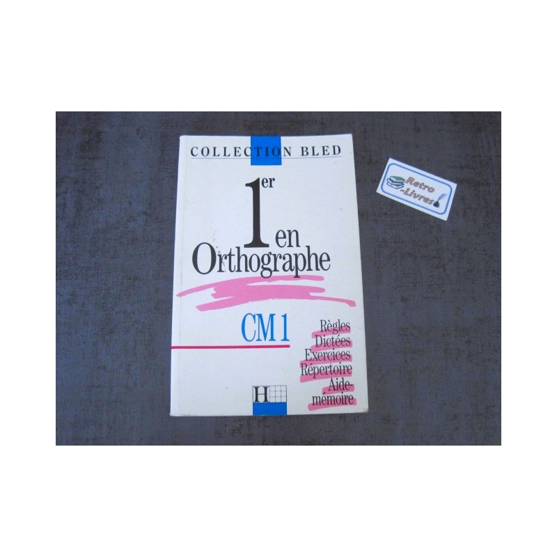 1er en orthographe CM1 Bled 1989