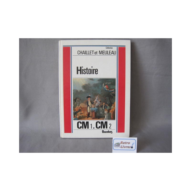 Histoire CM1 CM2 Bordas 1986