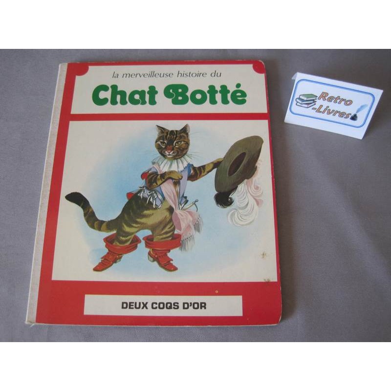 La merveilleuse histoire du chat botté Deux coqs d'or 1982