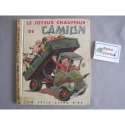 Le joyeux chauffeur de camion Petit livre d'or Cocorico 1950
