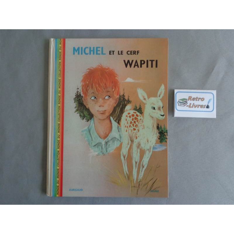 Michel et le cerf Wapiti 1959