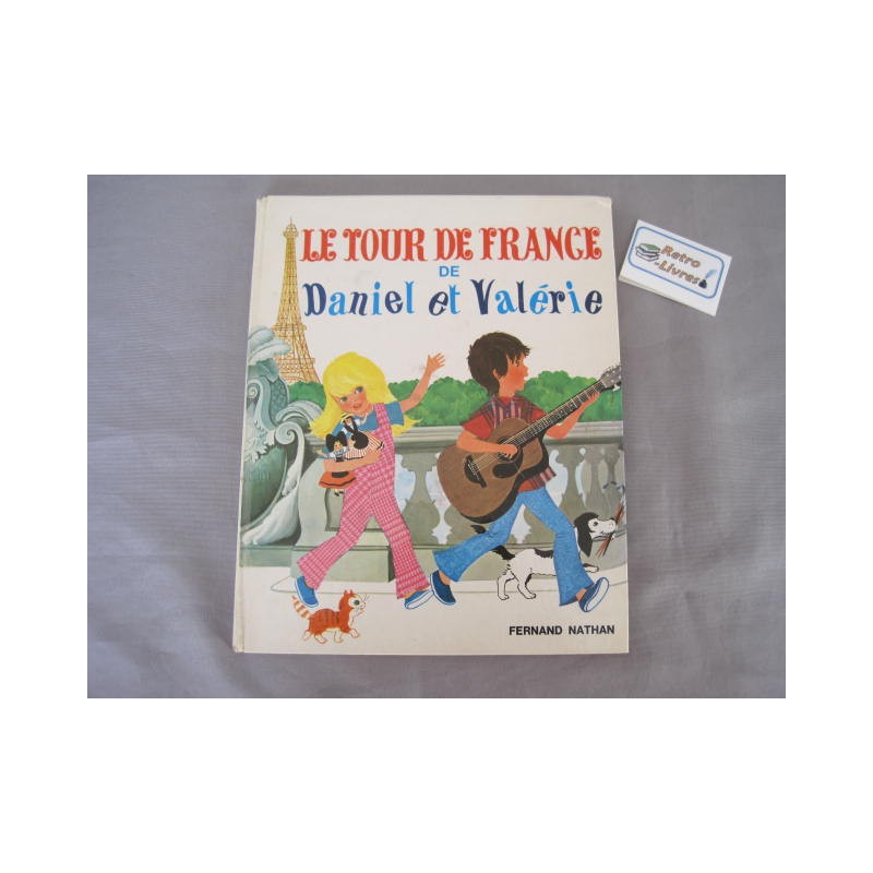 Le tour de France de Daniel et Valérie