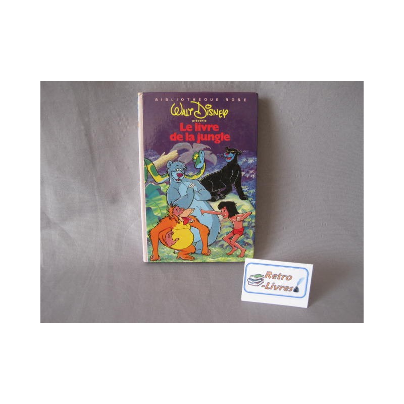 Le livre de la jungle Disney Bibliotheque rose
