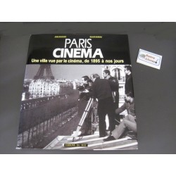 Paris Cinéma: Une ville vue par le cinéma de 1895 à nos jours