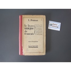 Le livre unique de français - L.Dumas