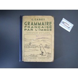 Grammaire française par l'image - G.Gabet