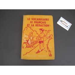 Le vocabulaire, le français et la rédaction