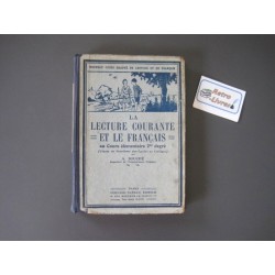 La lecture courante et le français - A. Souché