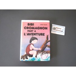 Bibi cromagnon part à l'aventure