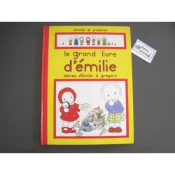 Le grand livre d'émilie - Lettres d'émilie à gregory