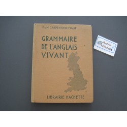 La grammaire de l'anglais vivant