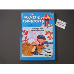 Le manège enchanté - L'atelier du père Pivoine - Margote au pays des fleurs