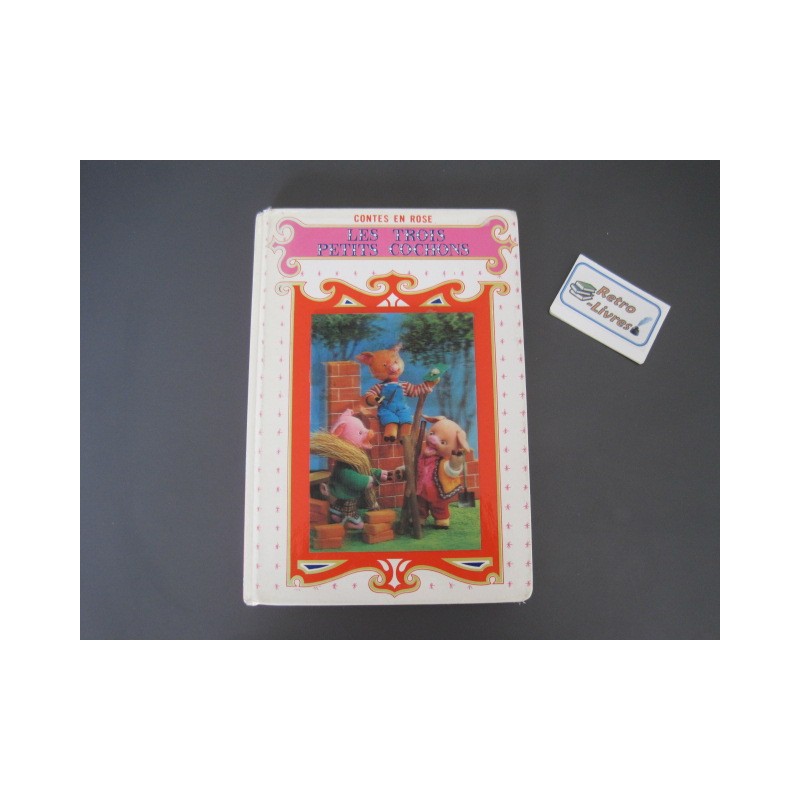 Contes en rose - Les trois petits cochons Contes en rose - Les trois petits cochons