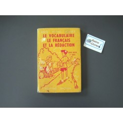 Le vocabulaire, le français et la rédaction