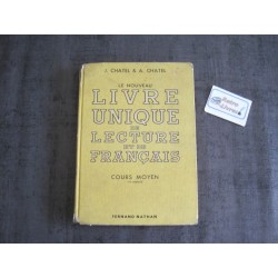 Le nouveau livre unique de lecture et de français - Cours moyen