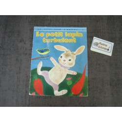 Le petit lapin turbulent
