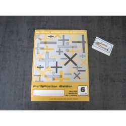 Multiplication division - Cahier autocorrectif d'opérations N°6