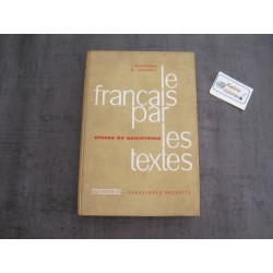 Le français par les textes - classe de quatrième